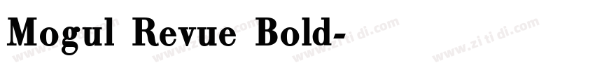 Mogul Revue Bold字体转换